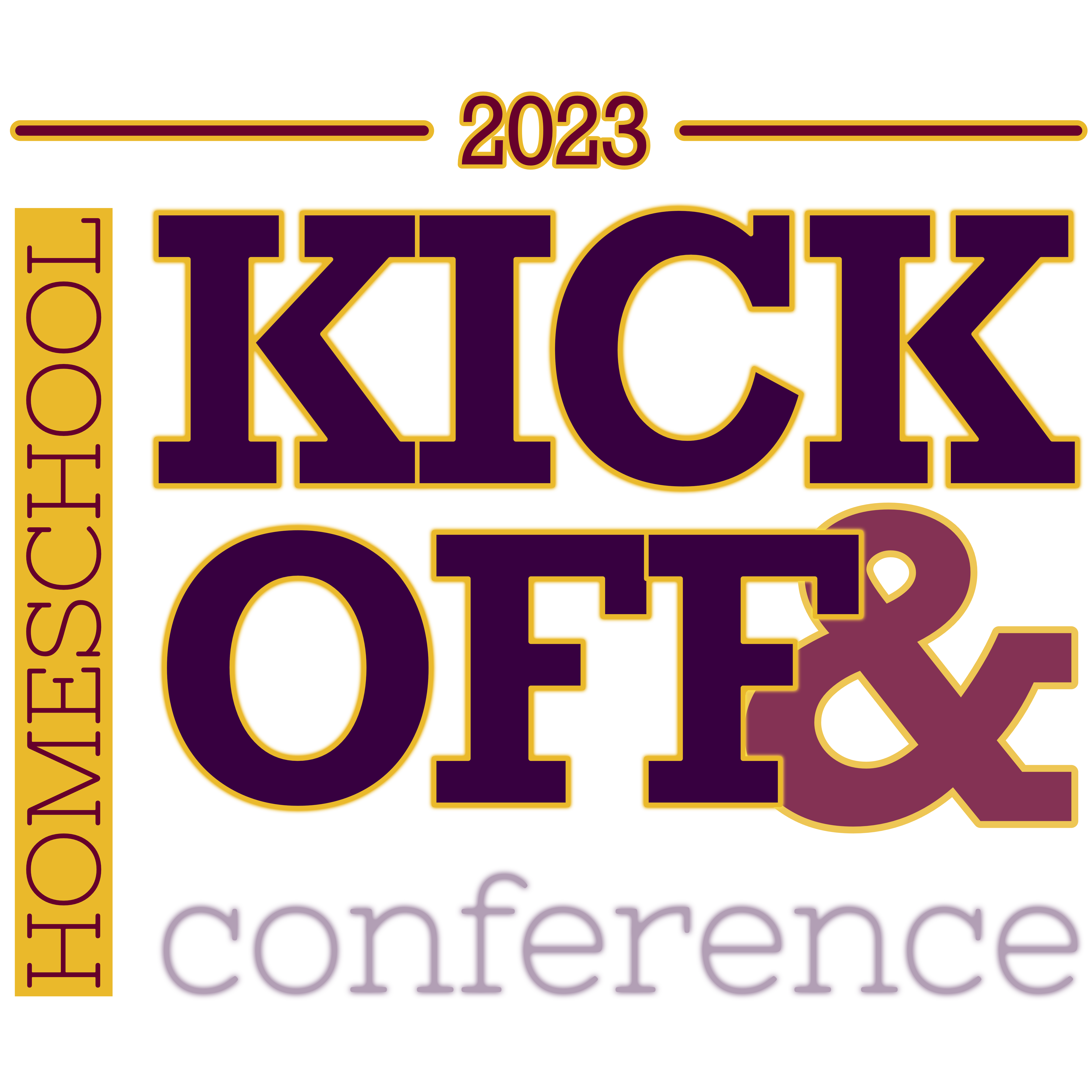 2023 Homeschool Kickoff and Conference