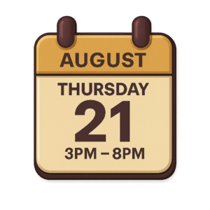Cal Day 1 August, Thursday 21, 2025: 3pm - 8pm Day 1
